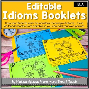 Preview of Idioms Activity & Assessment: An Editable Figurative Language Idiom Mini-Booklet