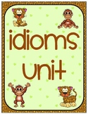 Idioms Unit- Correlates with the Common Core Curriculum