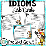 Idioms in Context Task Cards 2nd Grade ELA Vocabulary Acti