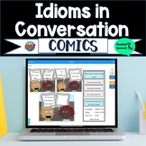 Idioms in Conversation Comics Boom Cards Distance Learning