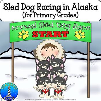 Preview of Iditarod Sled Dog Race Unit Activities and Printables for Primary Grades 2024