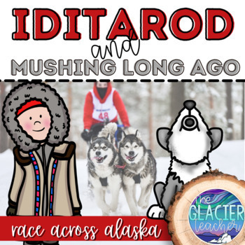 Preview of Iditarod and Dog Mushing Long Ago: a race across Alaska