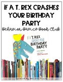 If A T. Rex Crashes Your Birthday Party- Behavior Basics B