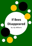 If Bees Disappeared by Lily Williams - 6 Worksheets