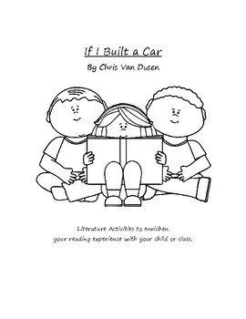 Preview of If I Built a Car by Chris Van Dusen Literature Activities