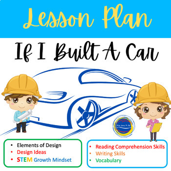 Preview of If I Built a Car by Dusen STEM Lesson Plan