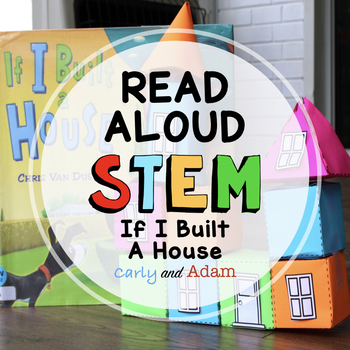 Preview of If I Built a House READ ALOUD STEM™ Challenge End of the Year Activity 3D Shapes