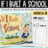 If I Built a School - Fun Back to School Activities for Fi