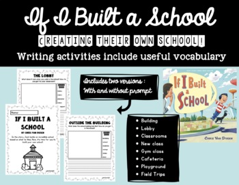 Preview of If I Built a School By Chris Van Dusen (Writing Activities / Creative Writing)