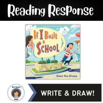 Preview of If I Built a School - Reading Response