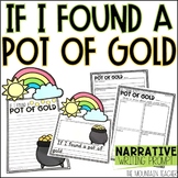 If I Found a Pot of Gold | St Patricks Day Writing Prompt 