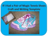 If I Had a Pair of Magic Tennis Shoes Craft and Writing Template