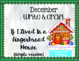 If I Lived In a Gingerbread House Writing Activity - simpl