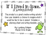 If I Lived in Space (A Creative Writing Activity)
