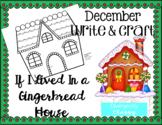 If I Lived in a Gingerbread House Writing Craftivity