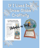 If I Lived in a Snow Globe Craftivity
