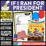 IF I RAN FOR PRESIDENT activities READING COMPREHENSION - 