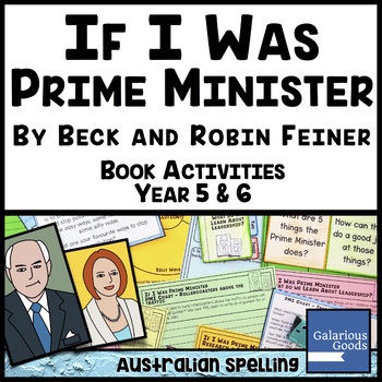 Preview of If I Was Prime Minister by Beck and Robin Feiner | Book Activities Year 5 and 6