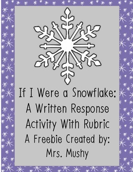 Preview of If I Were A Snowflake Writing Response Freebie