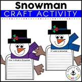 How to Build a Snowman Writing Craft Snowmen at Night Acti