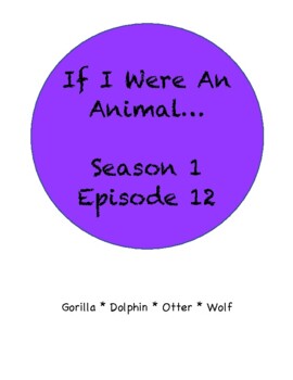 Preview of If I Were An Animal Season 1 Episode 12