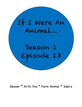 Preview of If I Were An Animal Season 1 Episode 13