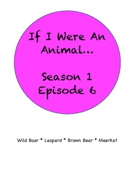 Preview of If I Were An Animal Season 1 Episode 6