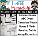 If I Were President Book Brochure Printable No Prep Read A