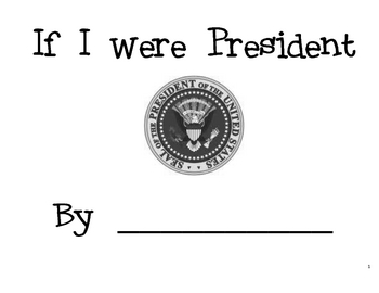 Preview of If I Were President Kinder Unit
