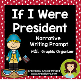 Presidents' Day / Election Day: If I Were President Narrat
