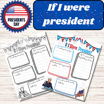 Preview of If I Were President Writing, President's Day Activities, Presidents' Day
