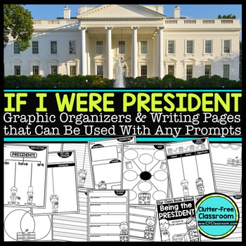 Preview of If I Were President Writing Prompt PRESIDENTS DAY ACTIVITIES 2nd 3rd 4th grade