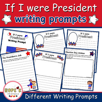 Preview of If I Were President Writing Prompt | President’s Day Activities