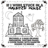 'If I Were Stuck in a Haunted House' Halloween Creative Wr
