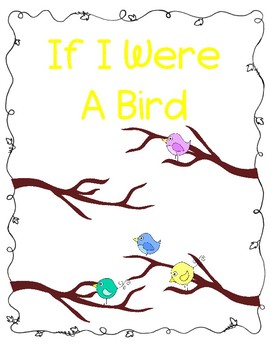 Preview of If I Were a Bird: A First Grade Narrative Writing Prompt