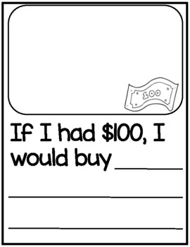 Preview of If I had 100 Dollars... Writing Prompt (100th Day of School Writing)