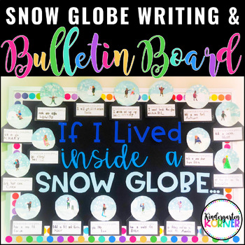 Preview of If I lived inside a Snow Globe Winter Writing Craft Bulletin Board K-3