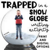 If I were Trapped in a Snow Globe Writing Activity