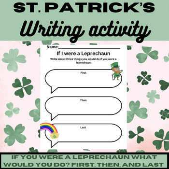 Preview of If I were a leprechaun writing activity for St. Patrick's day! Graphic Organizer