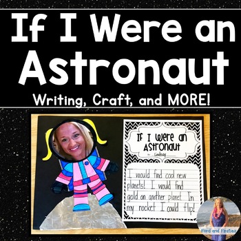 Preview of If I Were an Astronaut - Writing & Craft
