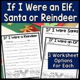 If I were an Elf, If I were Santa, If I were a Reindeer | 