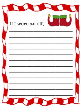 If I were an Elf Writing Activity by Kimberly Wilson | TpT