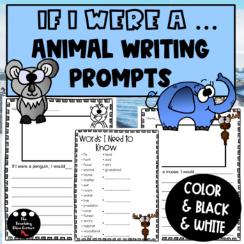 If I were an animal writing prompts by The Teaching Diva Corner | TPT