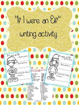 Preview of If I were an elf writing activity.