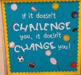 If It Doesn't Challenge You, It Doesn't Change You-Bulleti