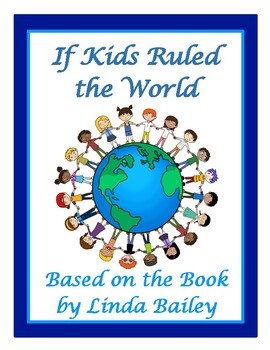 Preview of If Kids Ruled the World
