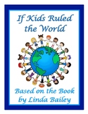 If Kids Ruled the World