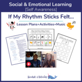 If My Rhythm Sticks Felt...[SEL Lesson for Elementary Music]