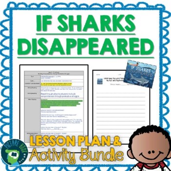Preview of If Sharks Disappeared by Lily Williams Lesson Plan and Google Activities
