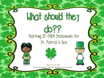 Preview of If-Then Questions for St. Patrick's Day
